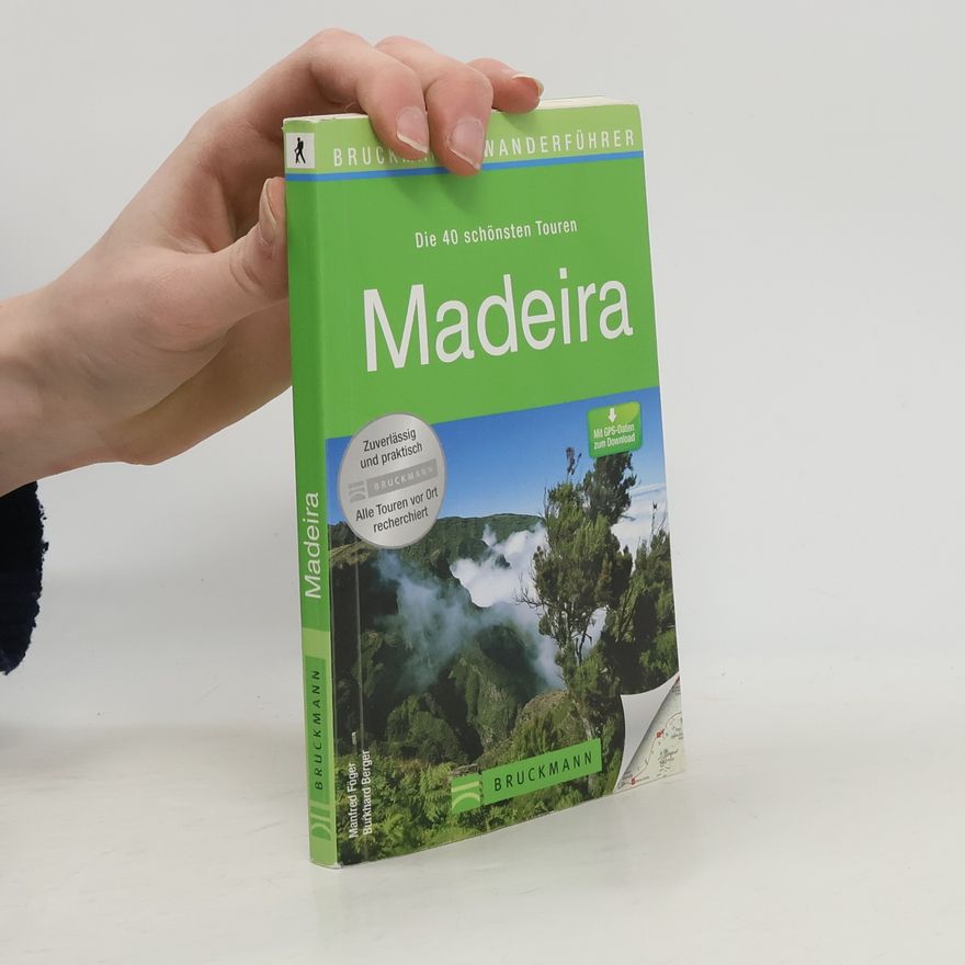 Manfred Föger Die vierzig schönsten Touren Madeira