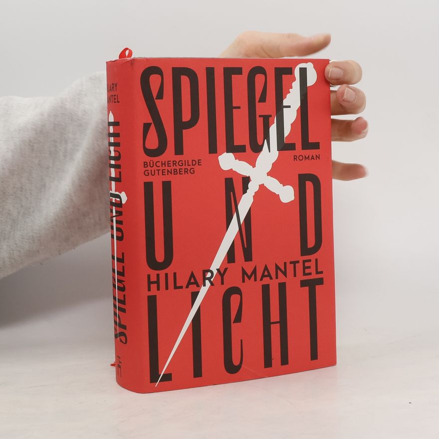 Hilary Mantel Spiegel und Licht