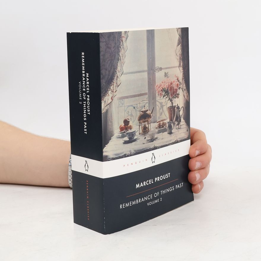 Marcel Proust Remembrance of Things Past: Volume 2