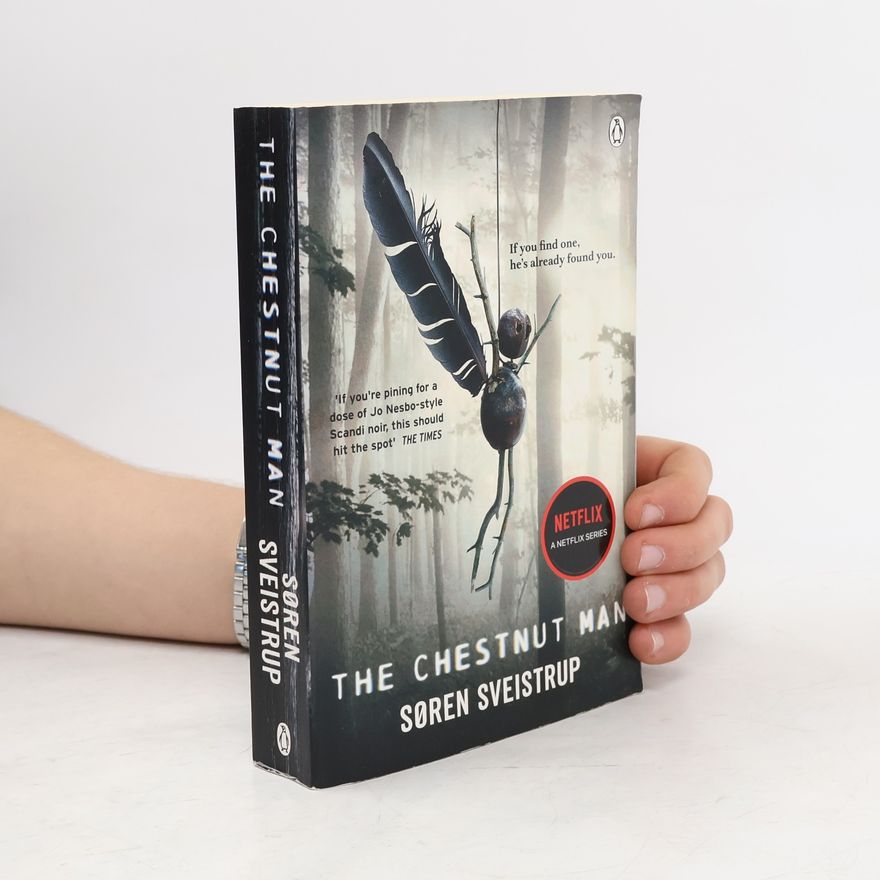 Søren Sveistrup The Chestnut Man (Film Tie-In)