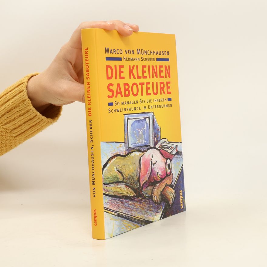 Marco von Münchhausen Die kleinen Saboteure