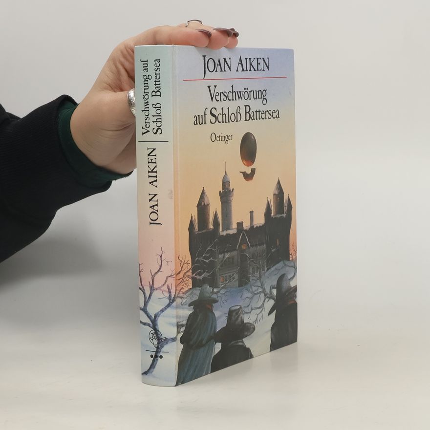 Joan Aiken Verschwörung auf Schloss Battersea