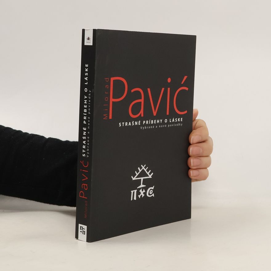 Milorad Pavić Strašné príbehy o láske