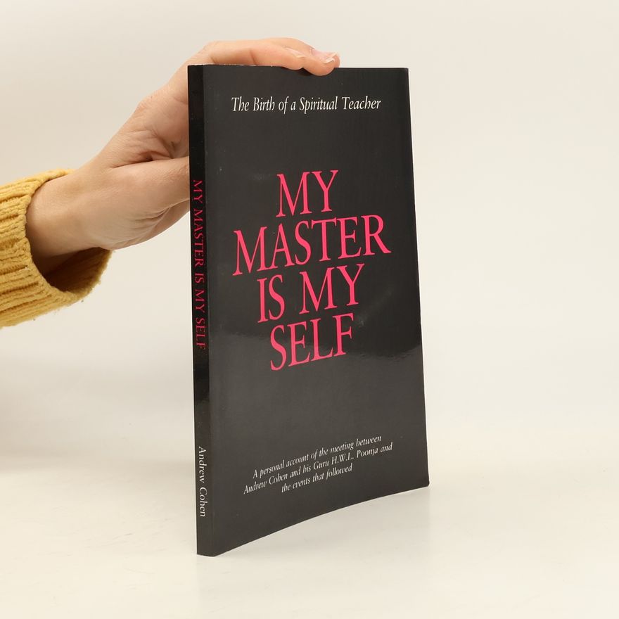 Andrew Cohen My Master Is Myself