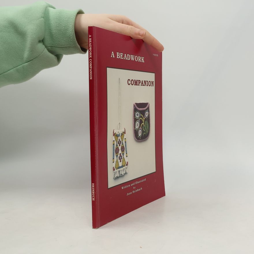 Jean Heinbuch A Beadwork Companion