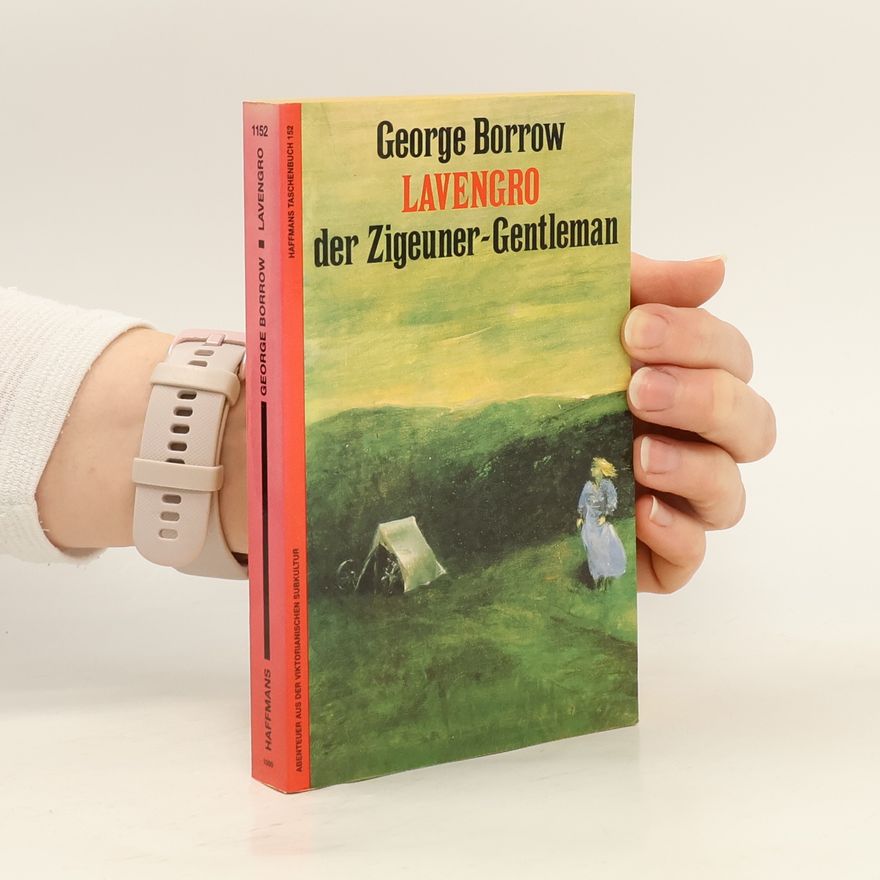 Fritz Güttinger Lavengro der Zigeuner Gentleman