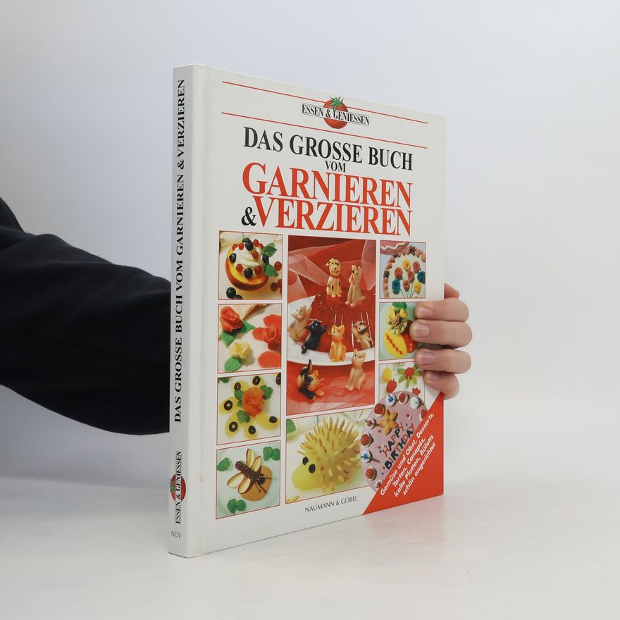 Heinz Imhof Das große Buch vom Garnieren & Verzieren