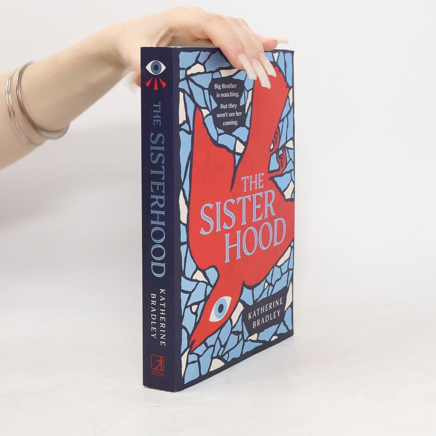 Katherine Bradley The Sisterhood