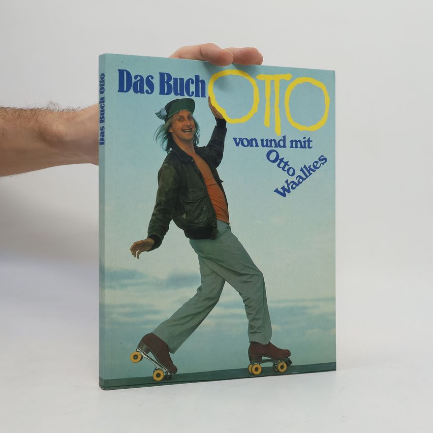 Otto Waalkes Das Buch Otto von und mit Otto Waalkes