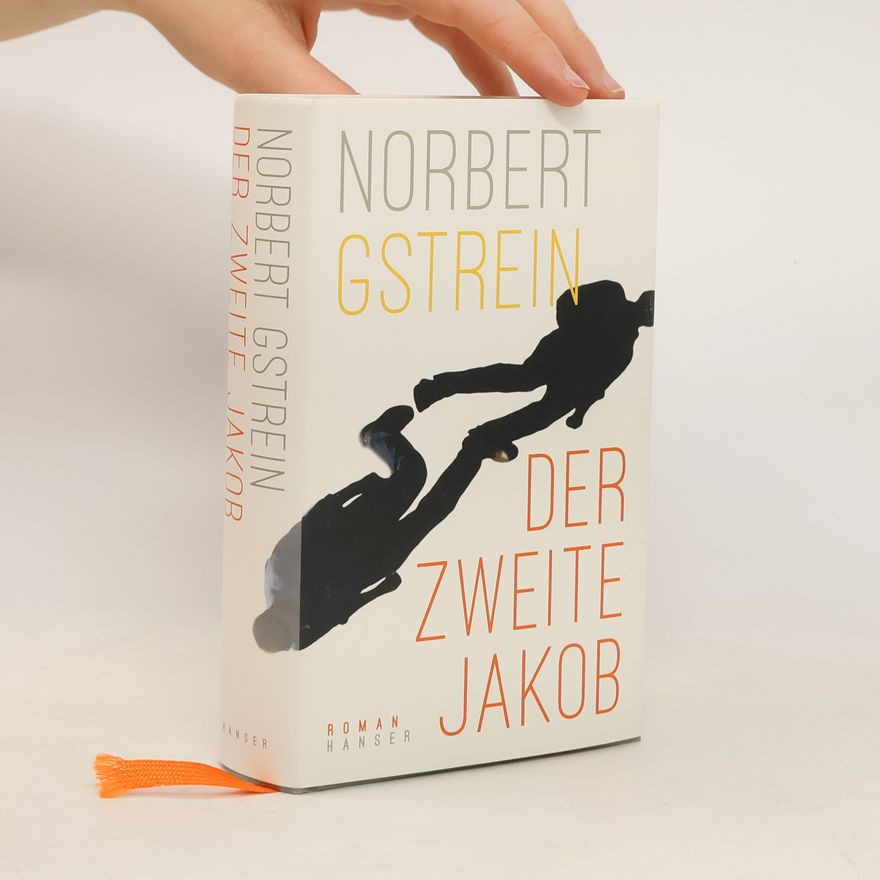 Norbert Gstrein Der zweite Jakob