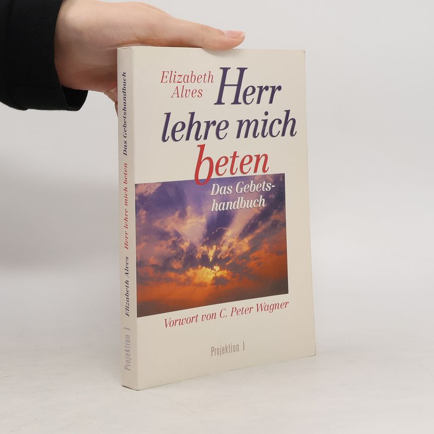 Elizabeth Alves Herr lehre mich beten