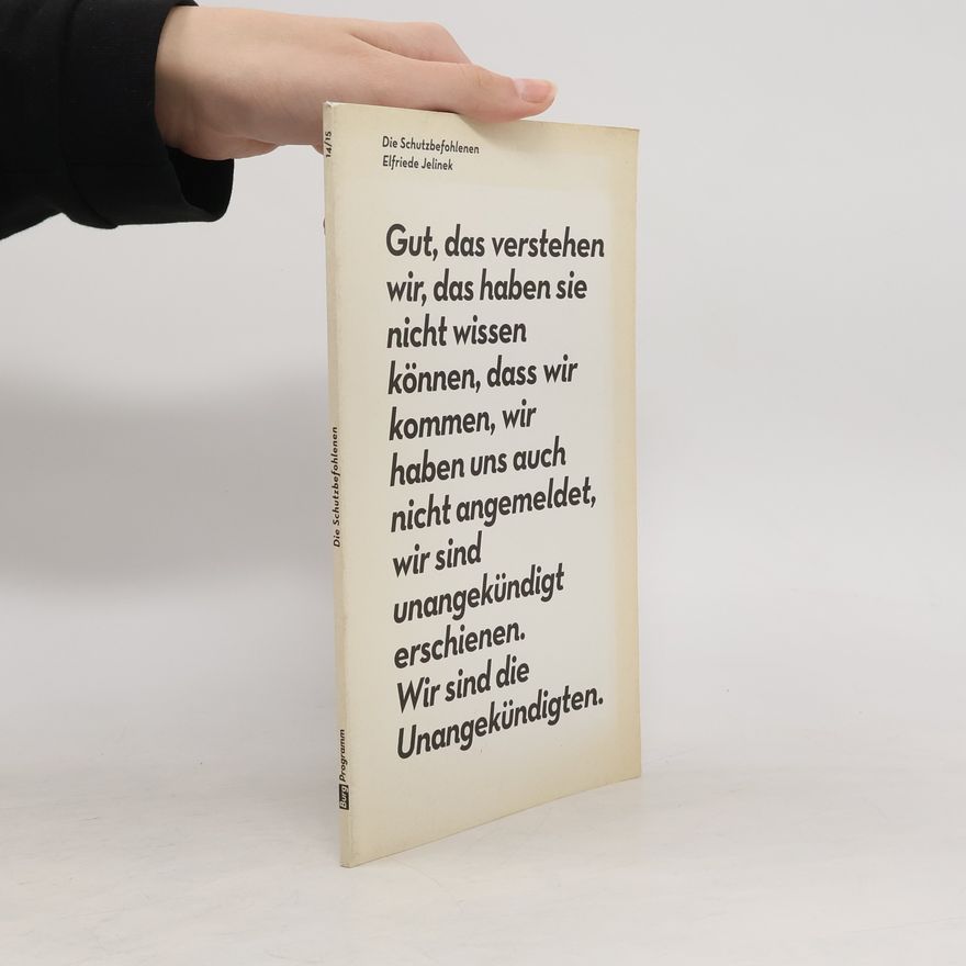 Elfriede Jelinek Die Schutzbefohlenen