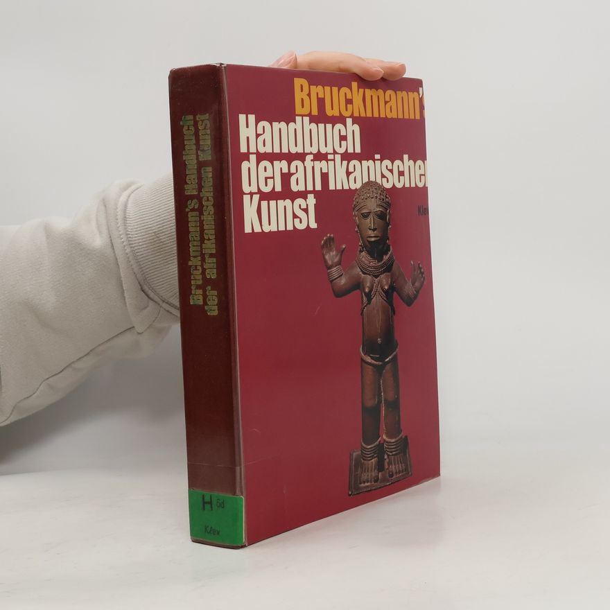 Ulrich Klever Bruckmann's Handbuch der afrikanischen Kunst