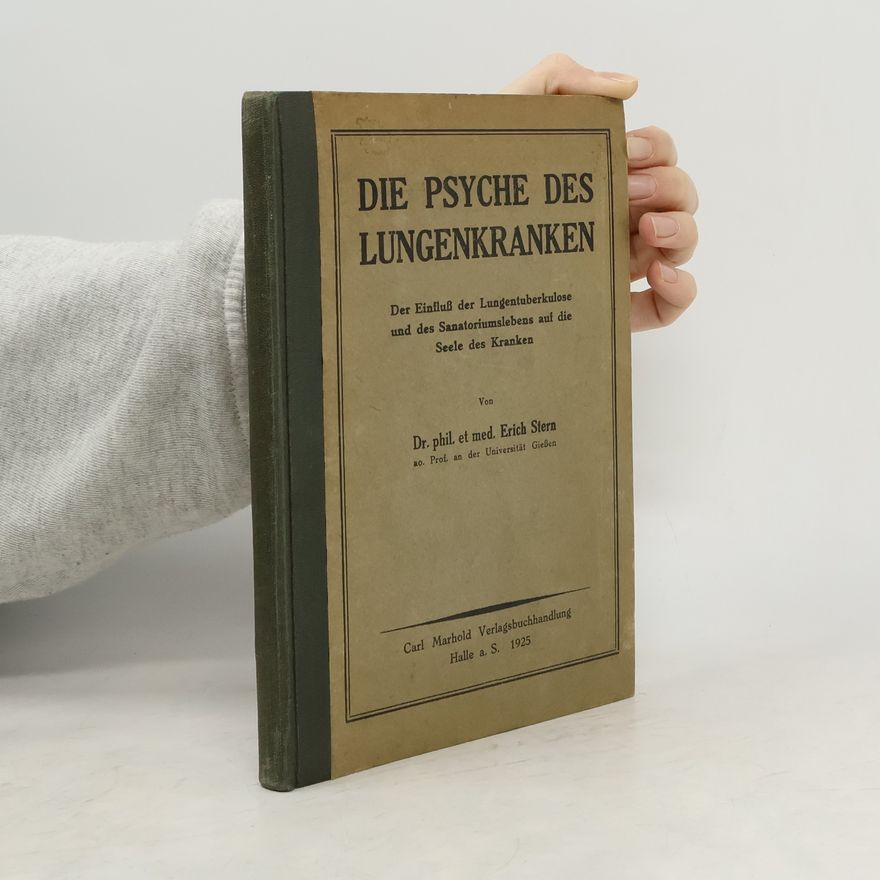 Erich Stern Die Psyche des Lungenkranken