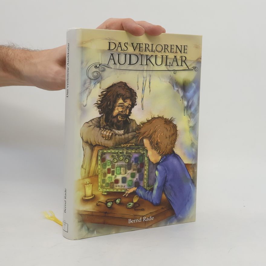 Bernd Rade Das verlorene Audikular