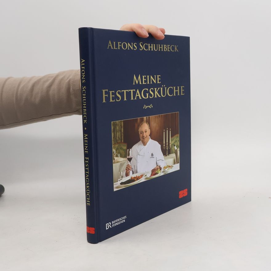 Alfons Schuhbeck Meine Festtagsküche