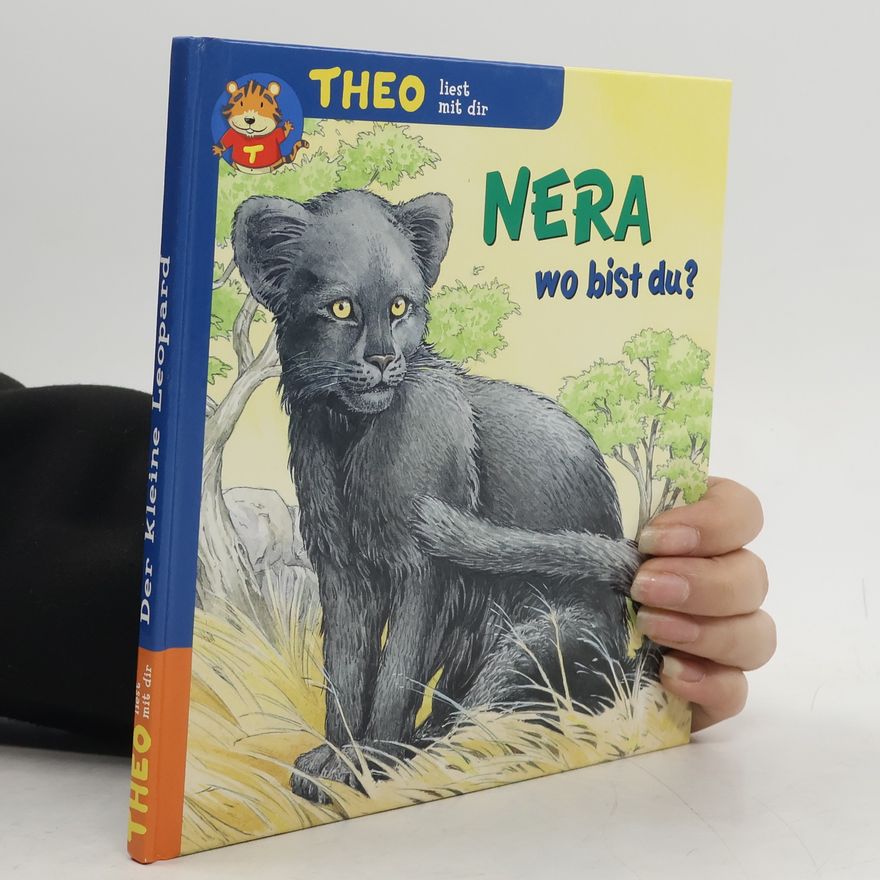 Kolektiv autorů Theo liest mit dir. Nera wo bist du?