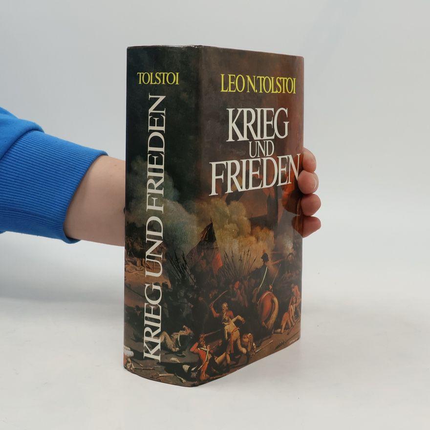 Lew Nikolajewitsch Tolstoi Krieg und Frieden