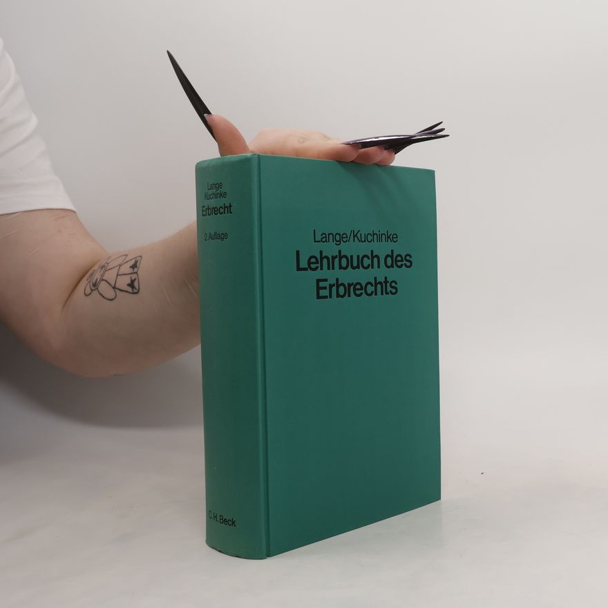 Kurt Kuchinke Lehrbuch des Erbrechts - 2. Auflage