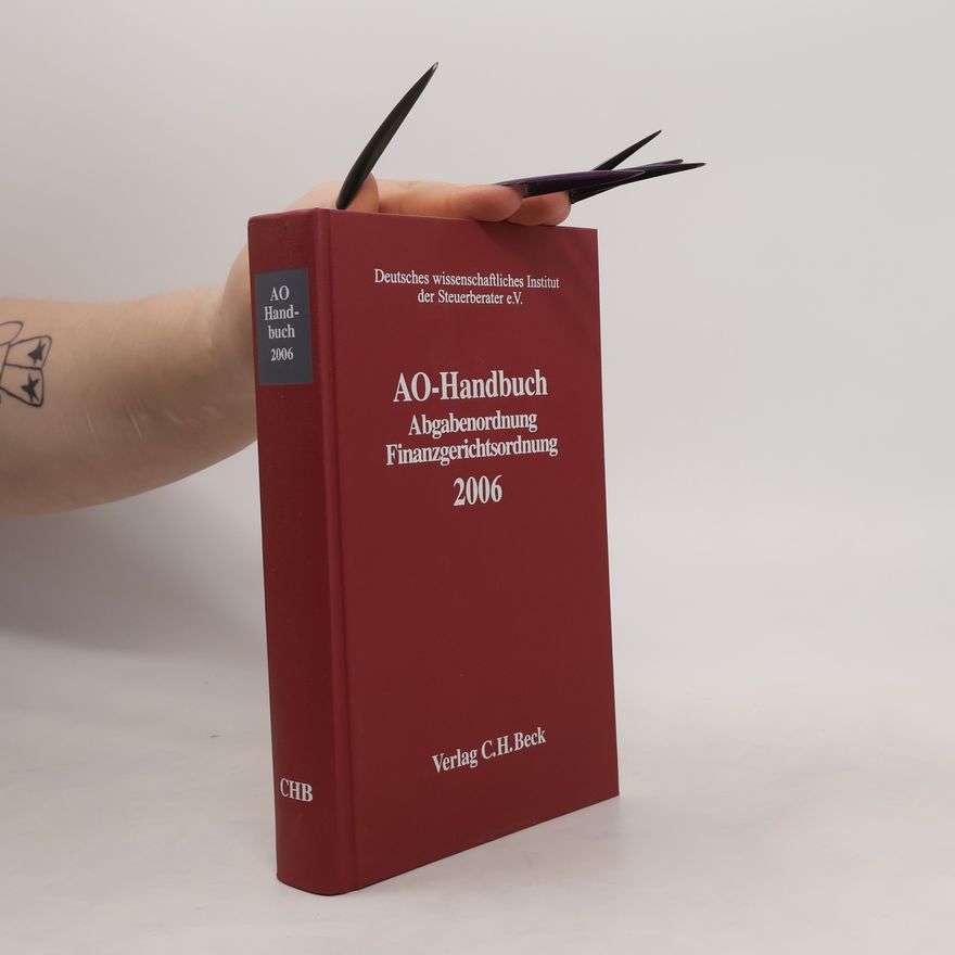 Deutsches wissenschaftliches Institut der Steuerberater Deutsches wissenschaftliches Institut der Steuerberater e.V. Schriften des Deutschen wissenschaftlichen Steuerinstituts der Steuerberater e.V.: AO-Handbuch 2006