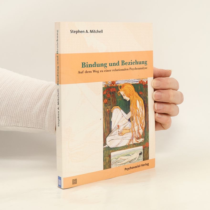 Stephen Mitchell Bindung und Beziehung
