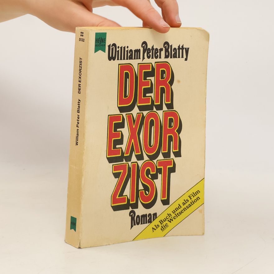 William Peter Blatty Der Exorzist