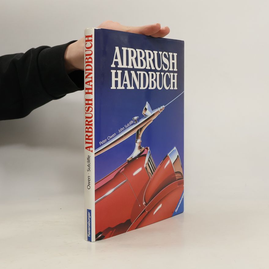 John Sutcliffe Airbrush Handbuch
