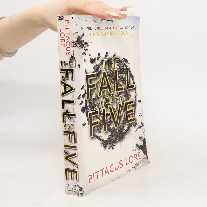 Pittacus Lore The Fall of Five