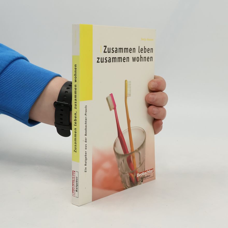 Sonja Hauser Zusammen leben, zusammen wohnen