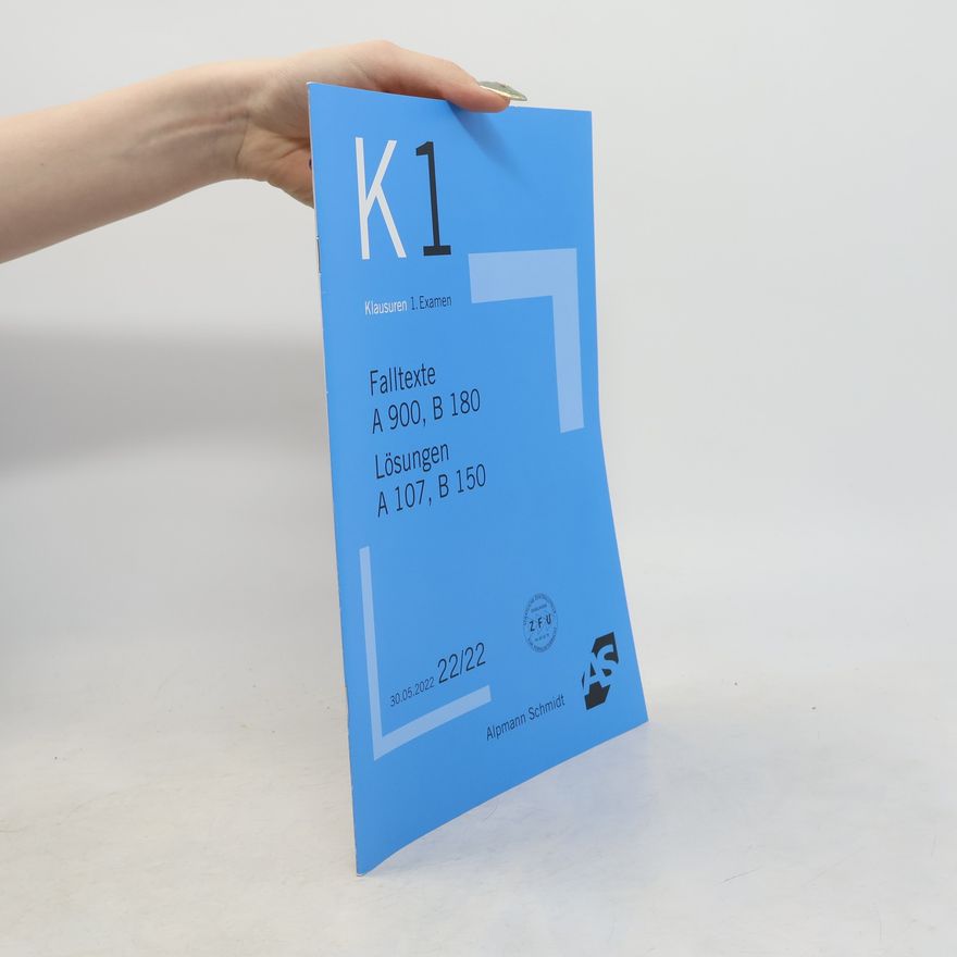 Autorenkollektiv Alpmann Schmidt K1 Klausuren 1. Examen
