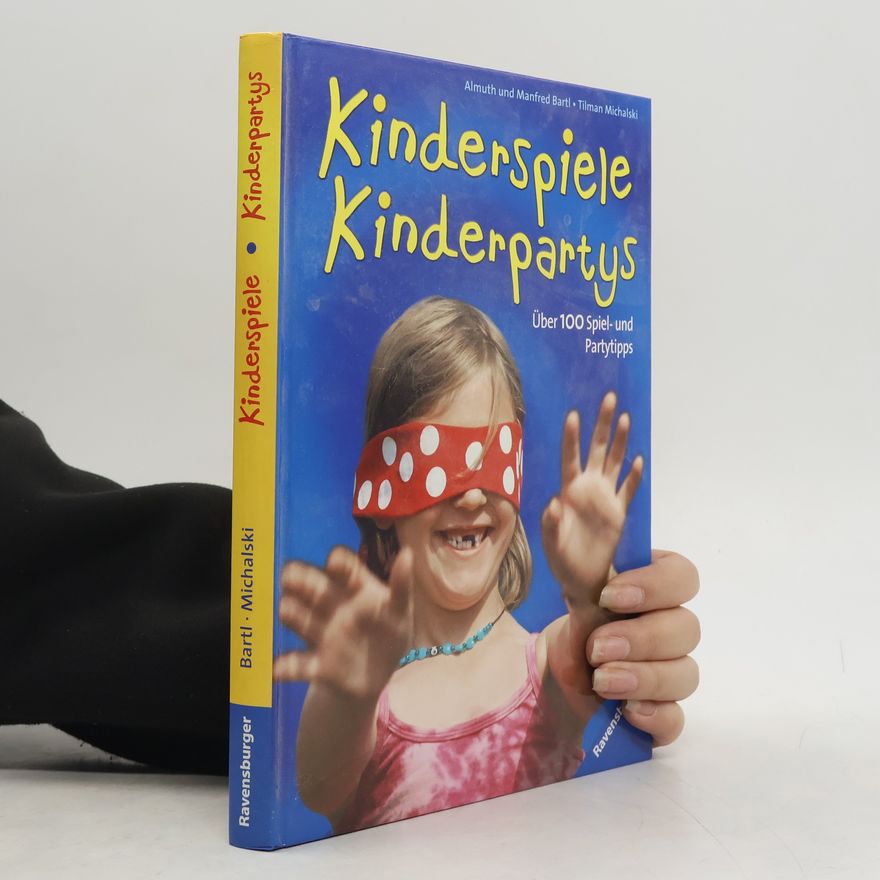 Almuth Bartl Kinderspiele, Kinderpartys