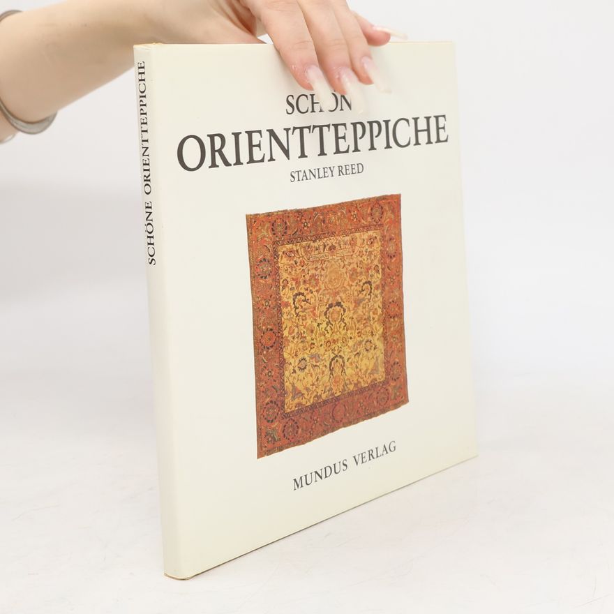 Stanley Reed Schöne Orientteppiche