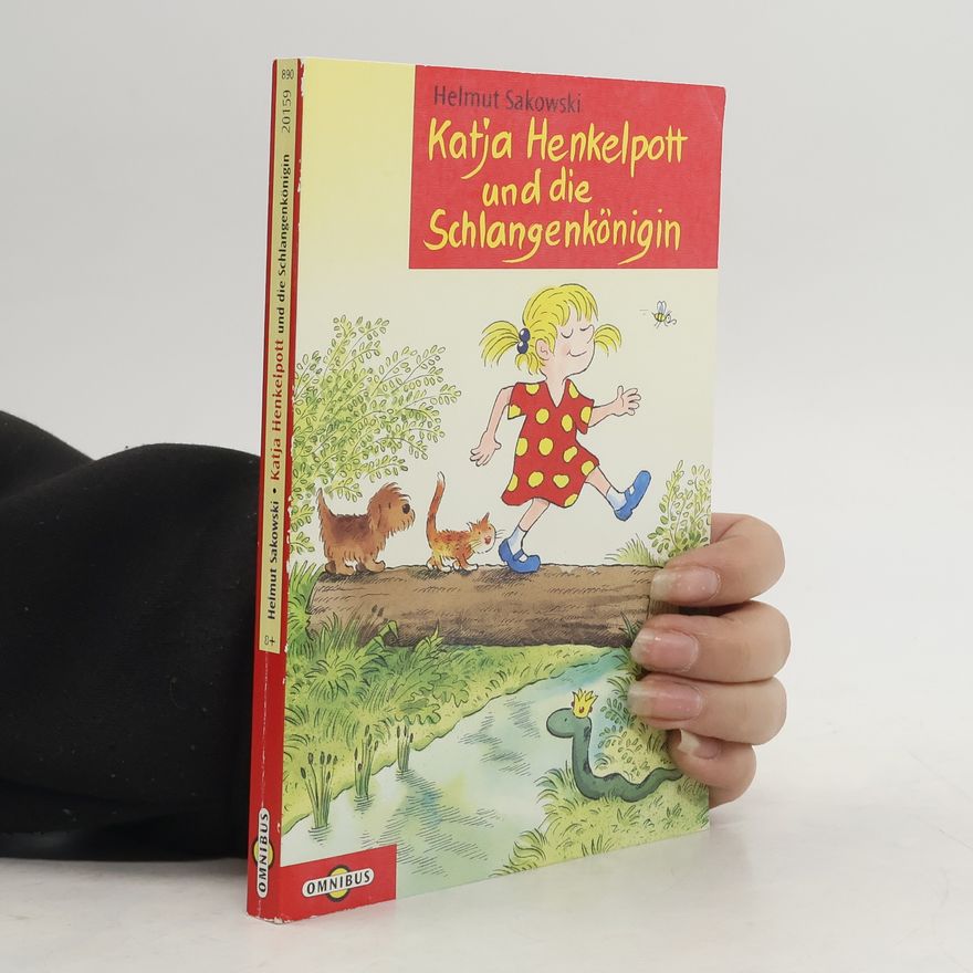 Helmut Sakowski Katja Henkelpott und die Schlangenkönigin