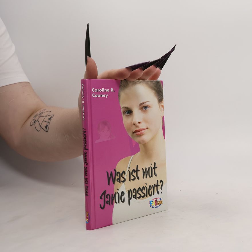 Caroline B. Cooney Was ist mit Janie passiert?
