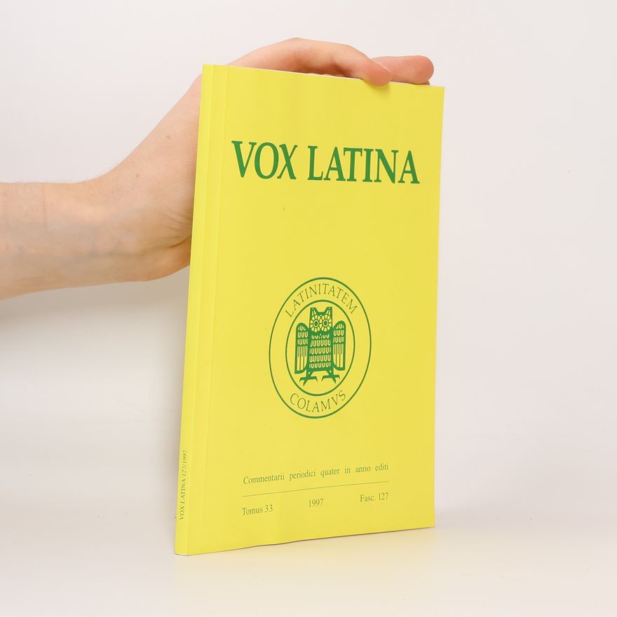 Kolektív autorov Vox latina. Tomus 33/1997- Fasc. 127