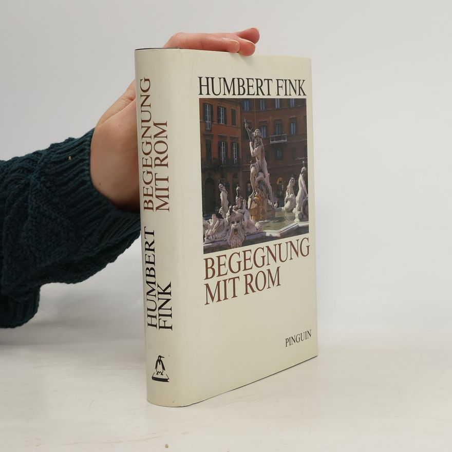 Humbert Fink Begegnung mit Rom