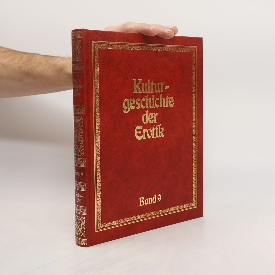 Collectif d'auteurs Kulturgeschichte der Erotik 9