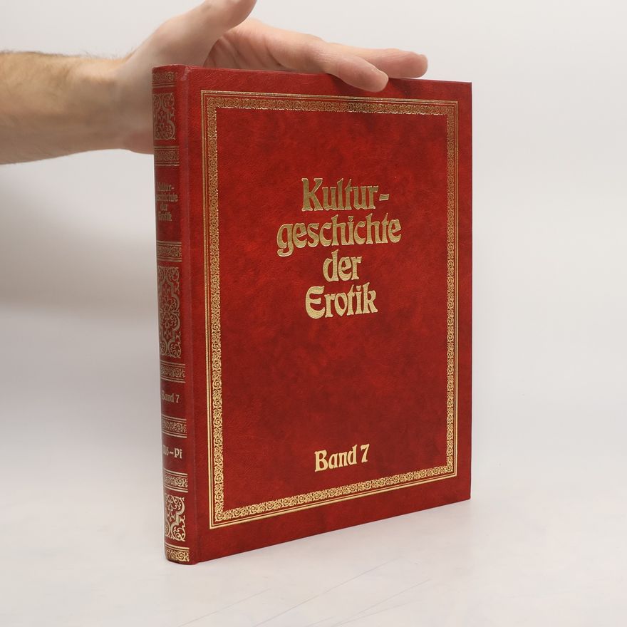 Collectif d'auteurs Kulturgeschichte der Erotik 7