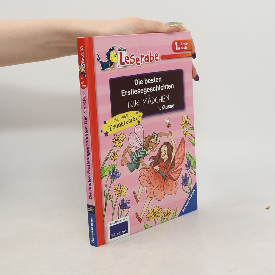 Katja Reider Die besten Erstlesegeschichten für Mädchen 1. Klasse mit toller Zaubertafel