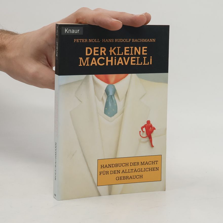 Peter Noll Der kleine Machiavelli