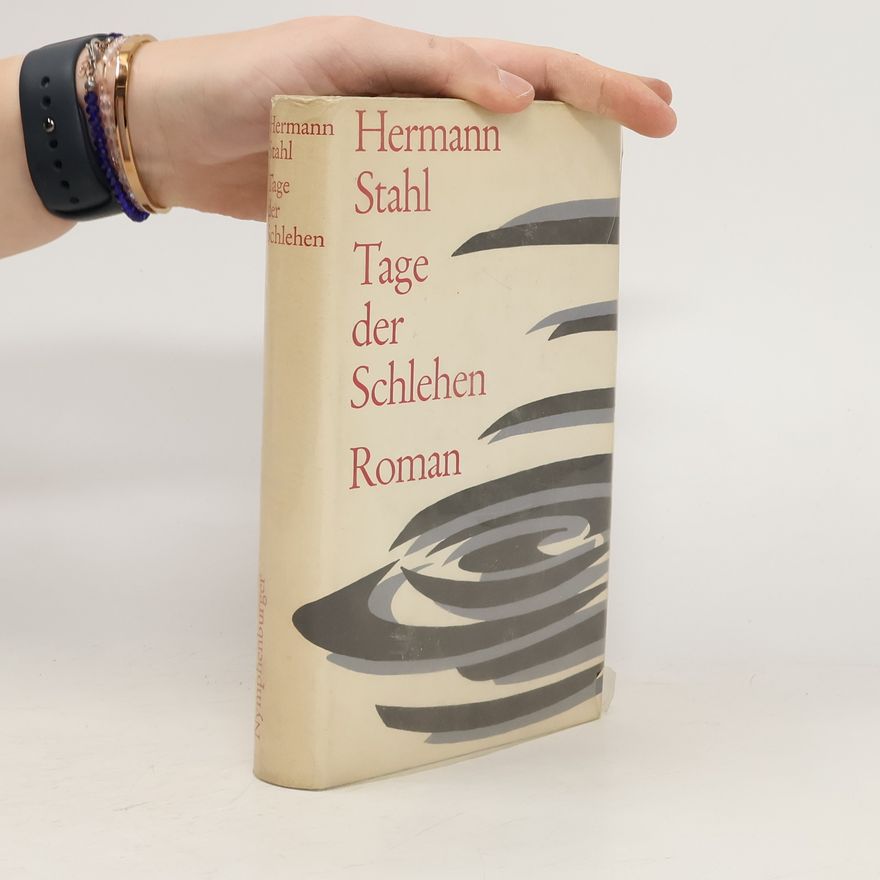 Hermann Stahl Tage der Schlehen