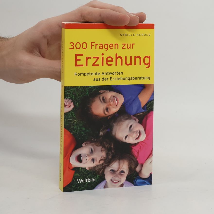 Sybille Herold 300 Fragen zur Erziehung