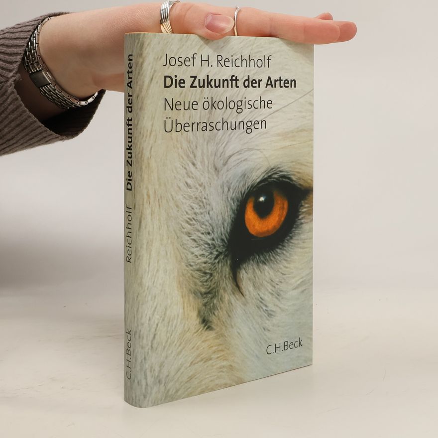 Josef H. Reichholf Die Zukunft der Arten