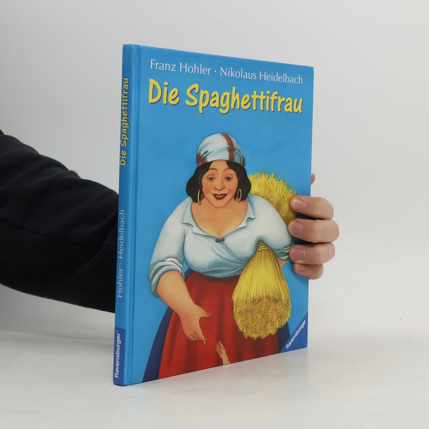 Franz Hohler Die Spaghettifrau und andere Geschichten