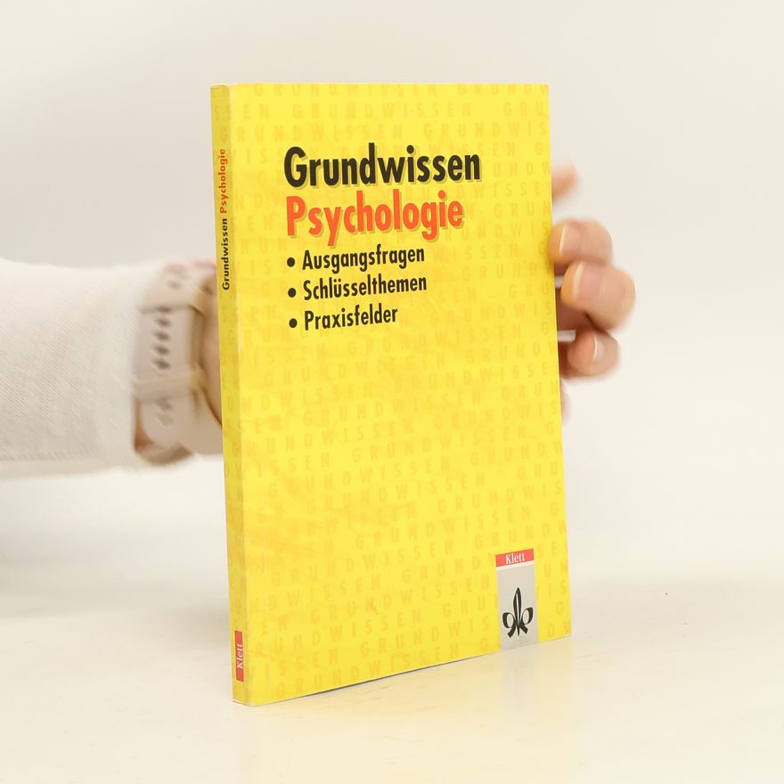 Burkhard Vollmers Grundwissen Psychologie