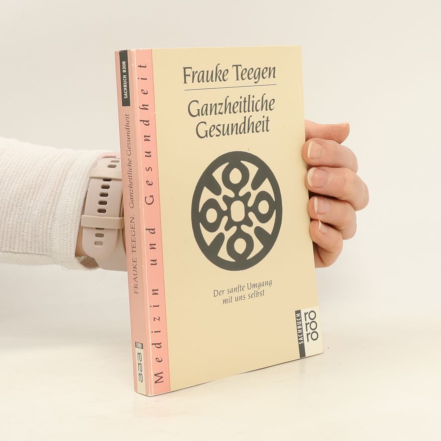 Frauke Teegen Ganzheitliche Gesundheit