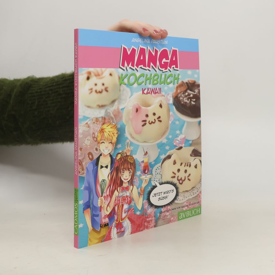 Angelina Paustian Manga Kochbuch Kawaii