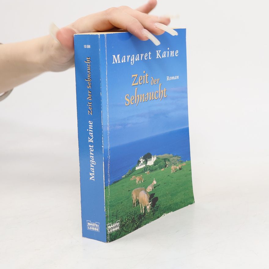 Margaret Kaine Zeit der Sehnsucht