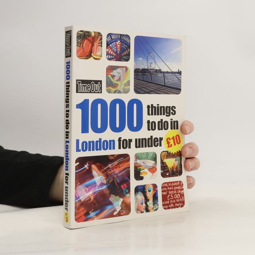 Autorenkollektiv Time Out 1000 things to do in London for under £10.