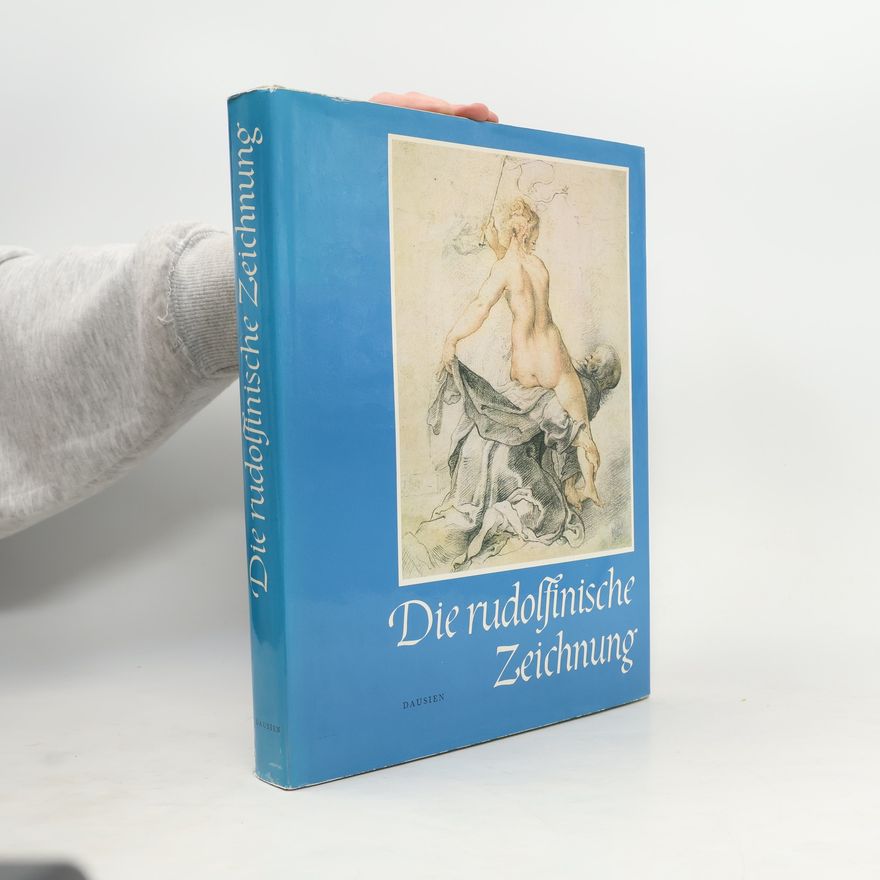 Eliška Fučíková Die rudolfinische Zeichnung